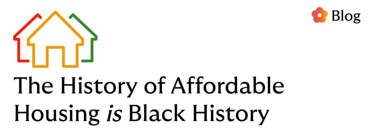 The History of Affordable Housing Is Black History